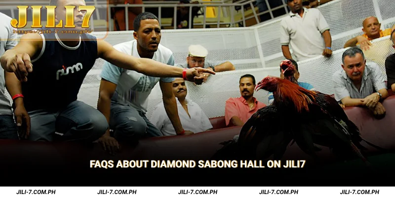 FAQs About Diamond Sabong Hall on JILI7