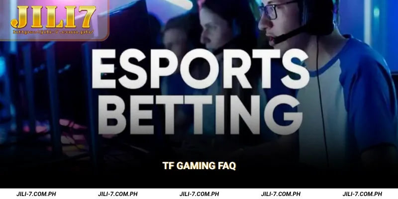 TF Gaming FAQ
