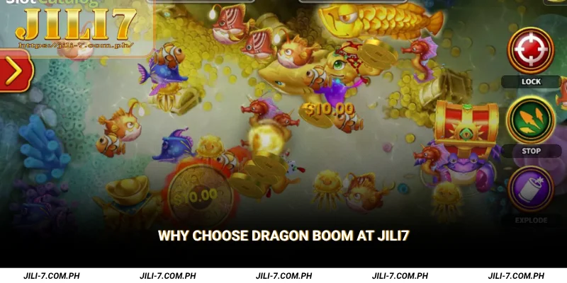 Why Choose Dragon Boom at JILI7